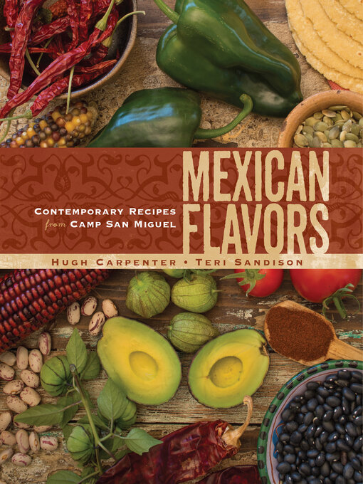 Title details for Mexican Flavors by Hugh Carpenter - Available